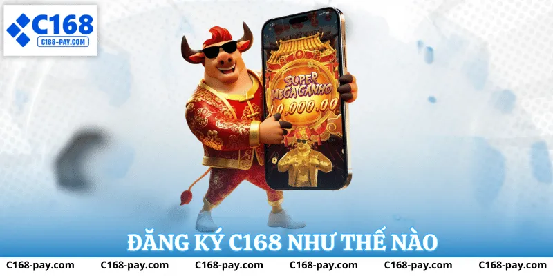 Đăng Ký C168 1 Đăng ký C168