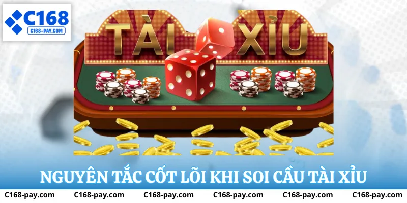 Soi Cầu Tài Xỉu C168 – Phân Tích Xu Hướng Và Nhịp Cầu Thực Tế 3 Nguyên tắc cốt lõi khi soi cầu